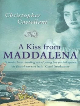 Image of A Kiss from Maddalena by Christopher Castellani Hardback
