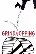 Image of grindhopping building a rewarding career without paying your dues