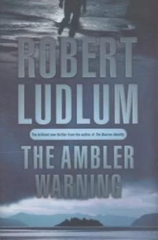 Image of The Ambler Warning by Robert Ludlum Hardback