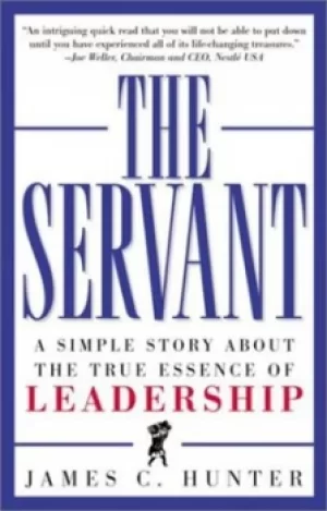 Image of The servant by James C. Hunter