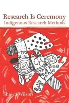 Image of Research Is Ceremony by Shawn Wilson