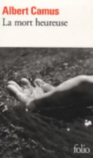 Image of Mort heureuse by Albert Camus