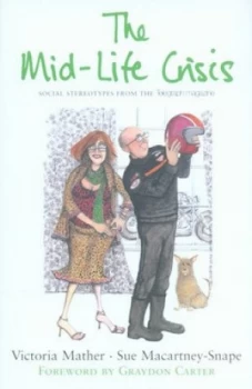 Image of The Mid-Life Crisis by Victoria Mather Hardback