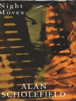Image of Night Moves by Alan Scholefield Hardback