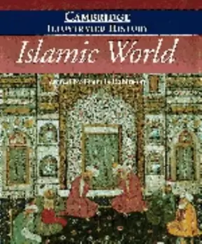 Image of The Cambridge illustrated history of the Islamic world - Francis Robinson - Hardback - Used