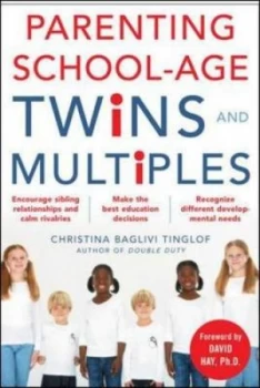 Image of Parenting School-Age Twins and Multiples by Christina Baglivi Tinglof Paperback
