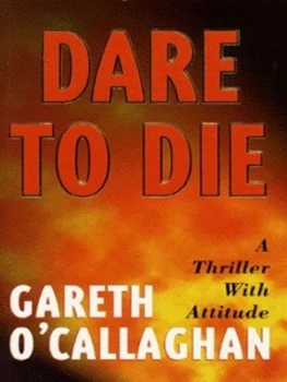 Image of Dare to Die by Gareth Ocallaghan Paperback