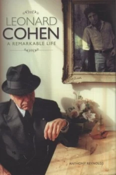 Image of Leonard Cohen by Anthony Reynolds Hardback