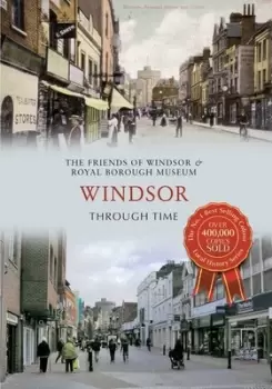 Image of Windsor through time by Windsor & Royal Borough Museum