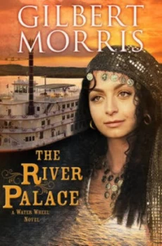 Image of The River Palace by Gilbert Morris Book