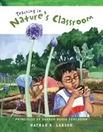 Image of teaching in natures classroom principles of garden based education