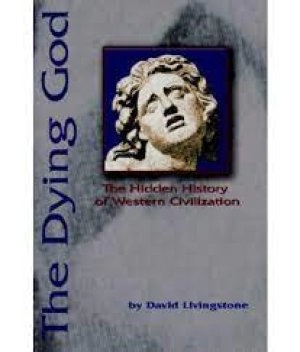 Image of Dying God by Professor of Geography and Intellectual History David N
