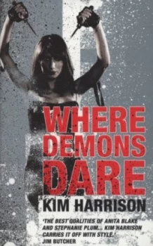 Image of Where Demons Dare by Kim Harrison Paperback