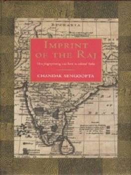 Image of Imprint of the Raj by Chandak Sengoopta Hardback