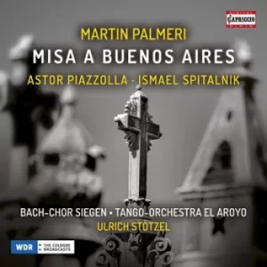 image of Martin Palmeri Misa a Buenos Aires by Martin Palmeri CD Album