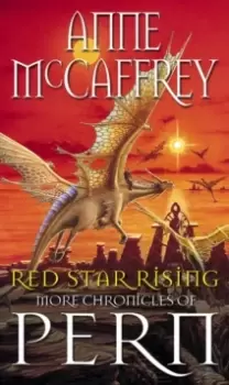 Image of Red Star Rising : More Chronicles Of Pern