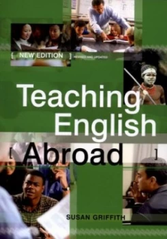 Image of Teaching English Abroad by Susan Griffith and Deborah Penrith Paperback