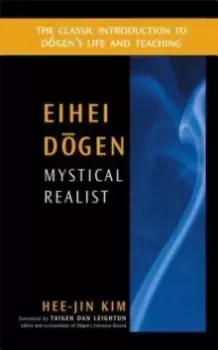 Image of Eihei Dogen : Mystical Realist