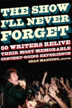 Image of The Show Ill Never Forget by Sean Manning Book