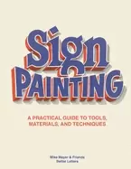 Image of sign painting a practical guide to tools materials and techniques