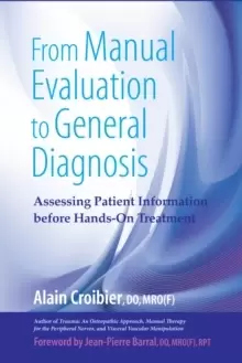 Image of From Manual Evaluation to General Diagnosis : Assessing Patient Information before Hands-On Treatment