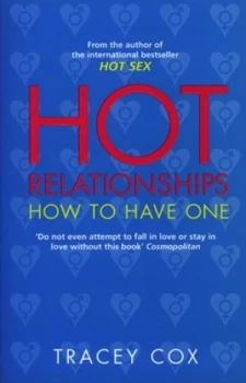 Image of Hot Relationships by Tracey Cox Paperback