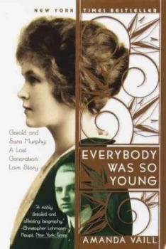 Image of Everybody Was so Young by Amanda Vaill Paperback