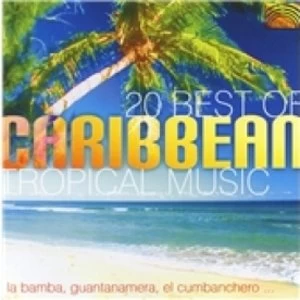 Image of 20 Best Of Caribbean Tropical Music CD