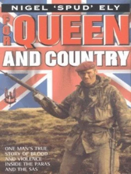 Image of For Queen and Country by Nigel Ely Hardback
