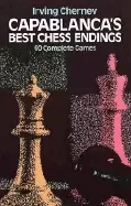 Image of capablancas best chess endings 60 complete games