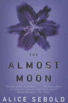Image of The Almost Moon by Alice Sebold Paperback