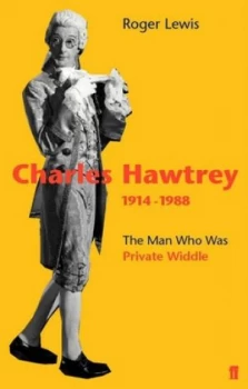 Image of The Man Who Was Private Widdle by Roger Lewis Paperback