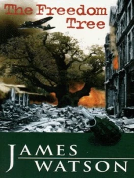 Image of The Freedom Tree by James Watson Paperback