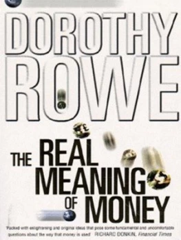 Image of The Real Meaning of Money by Dorothy Rowe Paperback