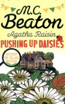 Image of Pushing up Daisies by M.C. Beaton Book