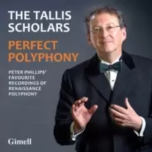 image of The Tallis Scholars: Perfect Polyphony