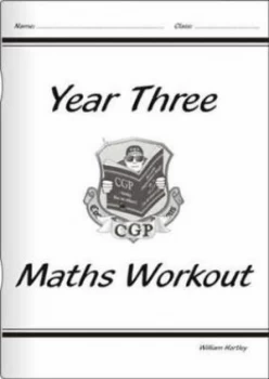 Image of Ks2 Maths Workout - Year 3 for the New Curriculum Hardback