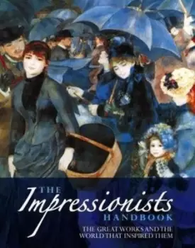 Image of The Impressionists handbook by Robert Katz