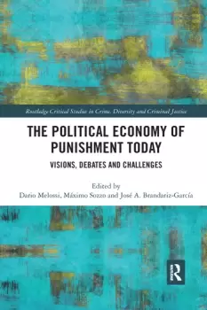 Image of The Political Economy of Punishment TodayVisions Debates and Challenges