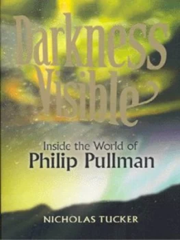 Image of Darkness Visible by Nicholas Tucker Book