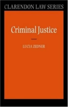 Image of Criminal Justice by Lucia Zedner Paperback