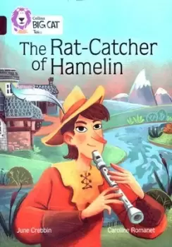 Image of The rat-catcher of Hamelin by June Crebbin
