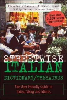 Image of Streetwise Italian Dictionary/thesaurus by Nicholas Albanese Book