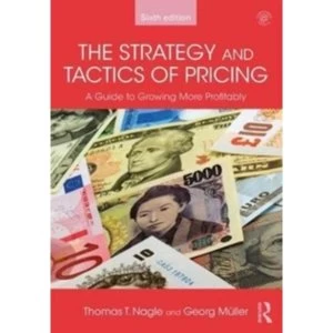 Image of The Strategy and Tactics of Pricing: A guide to growing more profitably by Georg Muller, Thomas T. Nagle (Paperback, 2017)