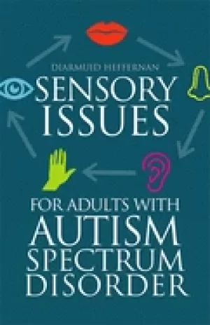 Image of sensory issues for adults with autism spectrum disorder