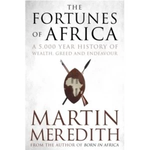 Image of Fortunes of Africa : A 5,000 Year History of Wealth, Greed and Endeavour