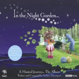 image of In the Night Garden A Musical Journey The Album by Various Artists CD Album