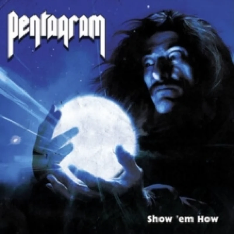 Image of Pentagram (US) Show 'Em How CD multicolor Onesize Unisex