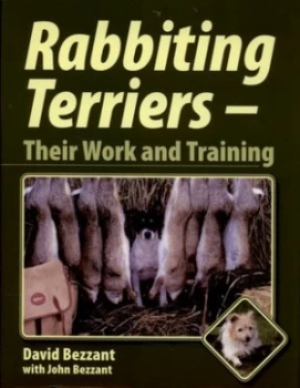 Image of Rabbiting Terriers by David Bezzant Hardback