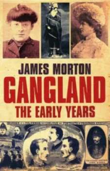 Image of Gangland by James Morton Hardback